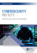 Cybersecurity per tutti